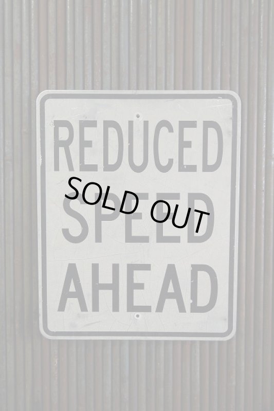 画像1: ビンテージ　REDUCED　SPEED　AHEAD　ロードサイン　 (1)