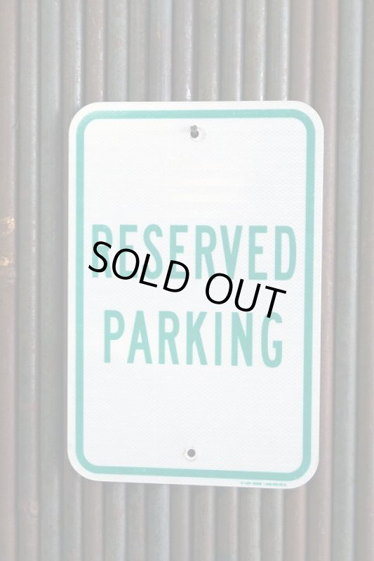 画像1: USA　RESERVED　PARKING　ロードサイン　D (1)