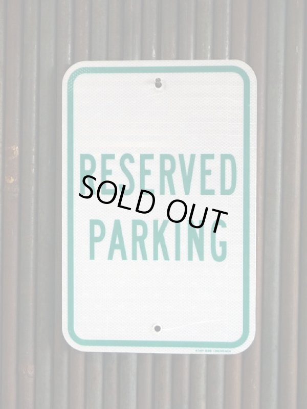 画像1: USA　RESERVED　PARKING　ロードサイン　E (1)