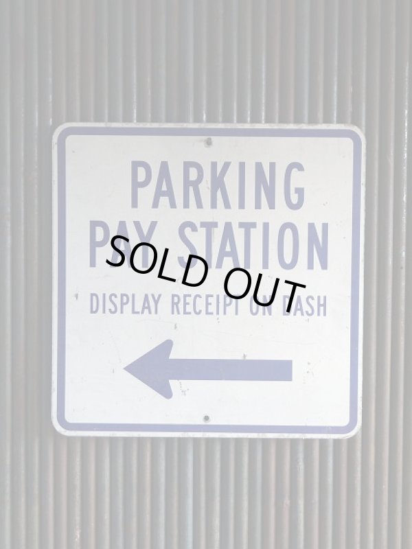 画像1: ビンテージ　PARKING　PAY　STATION　　ロードサイン　 (1)