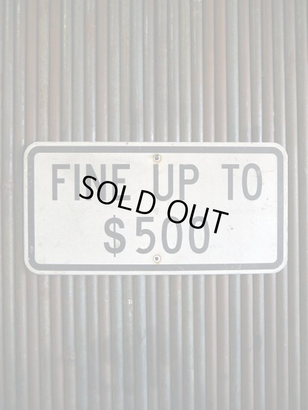 画像1: ビンテージ　FINE　UP　TO　＄５００　ロードサイン (1)