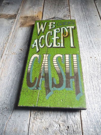 画像2: ビンテージ　WE　ACCEPT　CASH　ウッドサイン